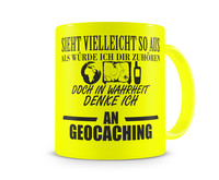 Tasse mit dem Motiv Ich denke an Geocaching Tasse Modellnummer  neon gelb/schwarz