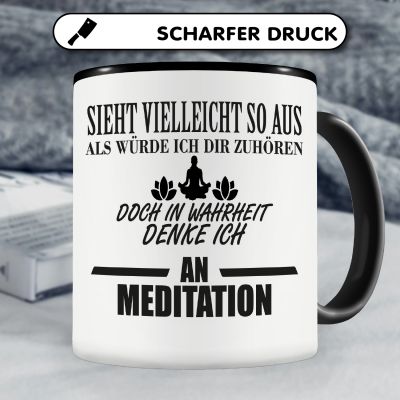 Tasse mit dem Motiv Ich denke an Meditation - Ansicht 5