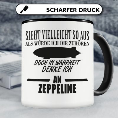 Tasse mit dem Motiv Ich denke an Zeppeline - Ansicht 5