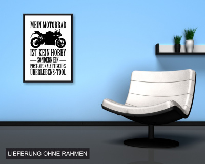 Poster mit dem Motiv Mein Motorrad ist kein Hobby - Ansicht 2