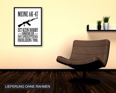 Poster mit dem Motiv Meine AK-47 ist kein Hobby - Ansicht 2