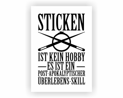 Poster mit dem Motiv Sticken ist kein Hobby