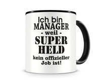 Tasse mit dem Motiv Ich bin Manager Tasse Modellnummer  schwarz/schwarz