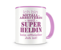 Tasse mit dem Motiv Ich bin Metallarbeiterin Tasse Modellnummer  rosa/rosa