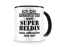 Tasse mit dem Motiv Ich bin Raumausstatterin Tasse Modellnummer  schwarz/schwarz