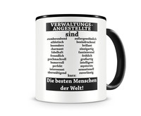 Tasse mit dem Motiv Verwaltungsangestellte sind Tasse Modellnummer  schwarz/schwarz