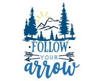 Follow Your Arrow Schriftzug Aufkleber Aufkleber Modellnummer  hellblau