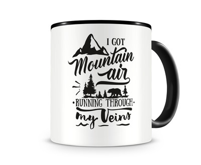 Tasse mit dem Motiv Mountain Air In My Veins
