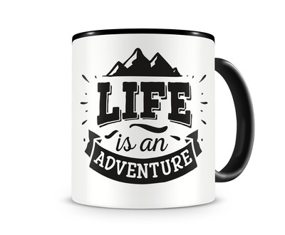 Tasse mit dem Motiv Life Is An Adventure