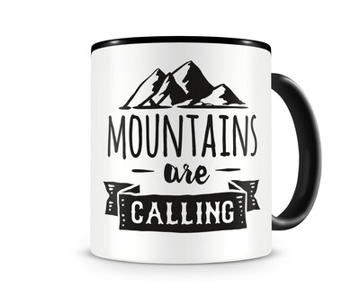 Tasse mit dem Motiv Mountains Are Calling