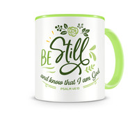 Tasse mit dem Motiv Be Still And Know That I Am God Tasse Modellnummer  grn 902/grn 902