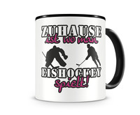 Tasse mit dem Motiv Zuhause ist Eishockey Tasse Modellnummer  schwarz/rosa