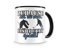 Tasse mit dem Motiv Zuhause ist Eishockey Tasse Modellnummer  schwarz/blau