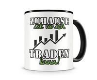 Tasse mit dem Motiv Zuhause ist Traden Tasse Modellnummer  schwarz/grn 902