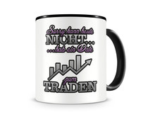 Tasse mit dem Motiv Date zum Traden Tasse Modellnummer  schwarz/rosa