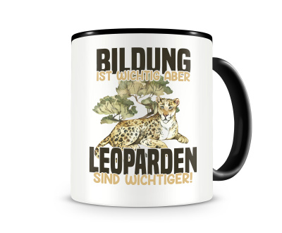 Tasse mit dem Motiv Bildung Wichtig Leoparden Wichtiger