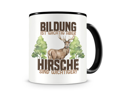 Tasse mit dem Motiv Bildung Wichtig Hirsche Wichtiger