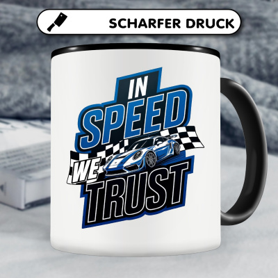 Tasse mit dem Motiv In Speed we Trust - Ansicht 5