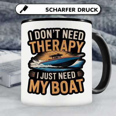 Tasse mit dem Motiv Don't need Therapy only Boat - Ansicht 5