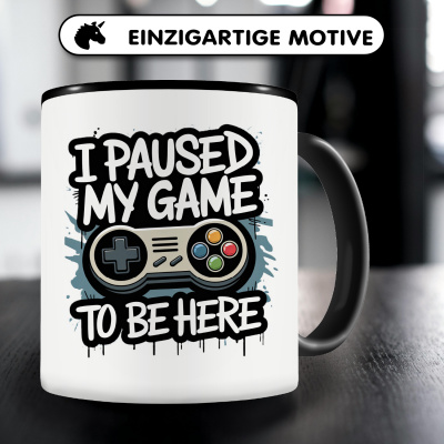 Tasse mit dem Motiv I Paused My Game To Be Here - Ansicht 3